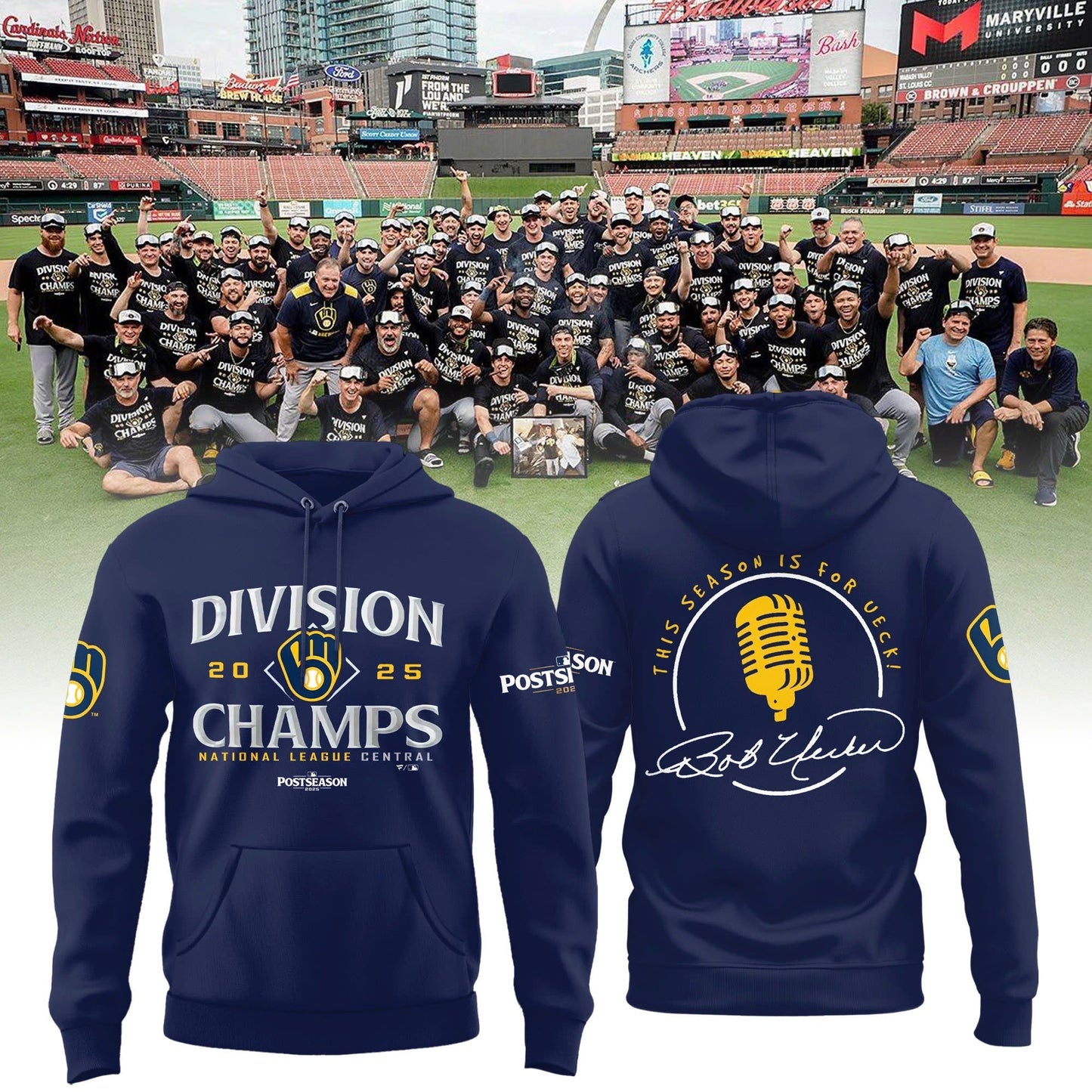 Milwaukee Brewers “ 2025 NL Central Division Champions, This season is for Ueck! Combo Hoodie