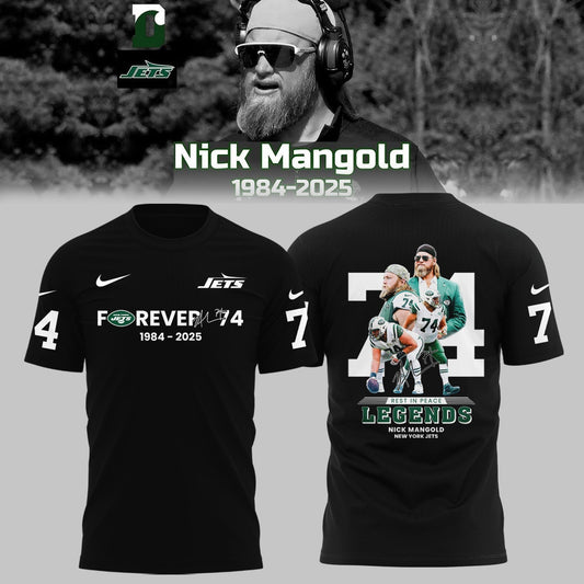 Rest In Peace “ Forever 74 Nick Mangold Shirt