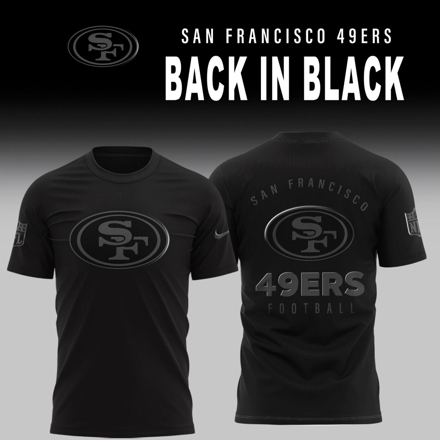 San Francisco 49ers 2025 Back In Black Limited Edition Combo TShirt