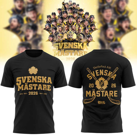 Skellefteå AIK Hockey VI ÄR SVENSKA MÄSTARE 2026 Shirt V2