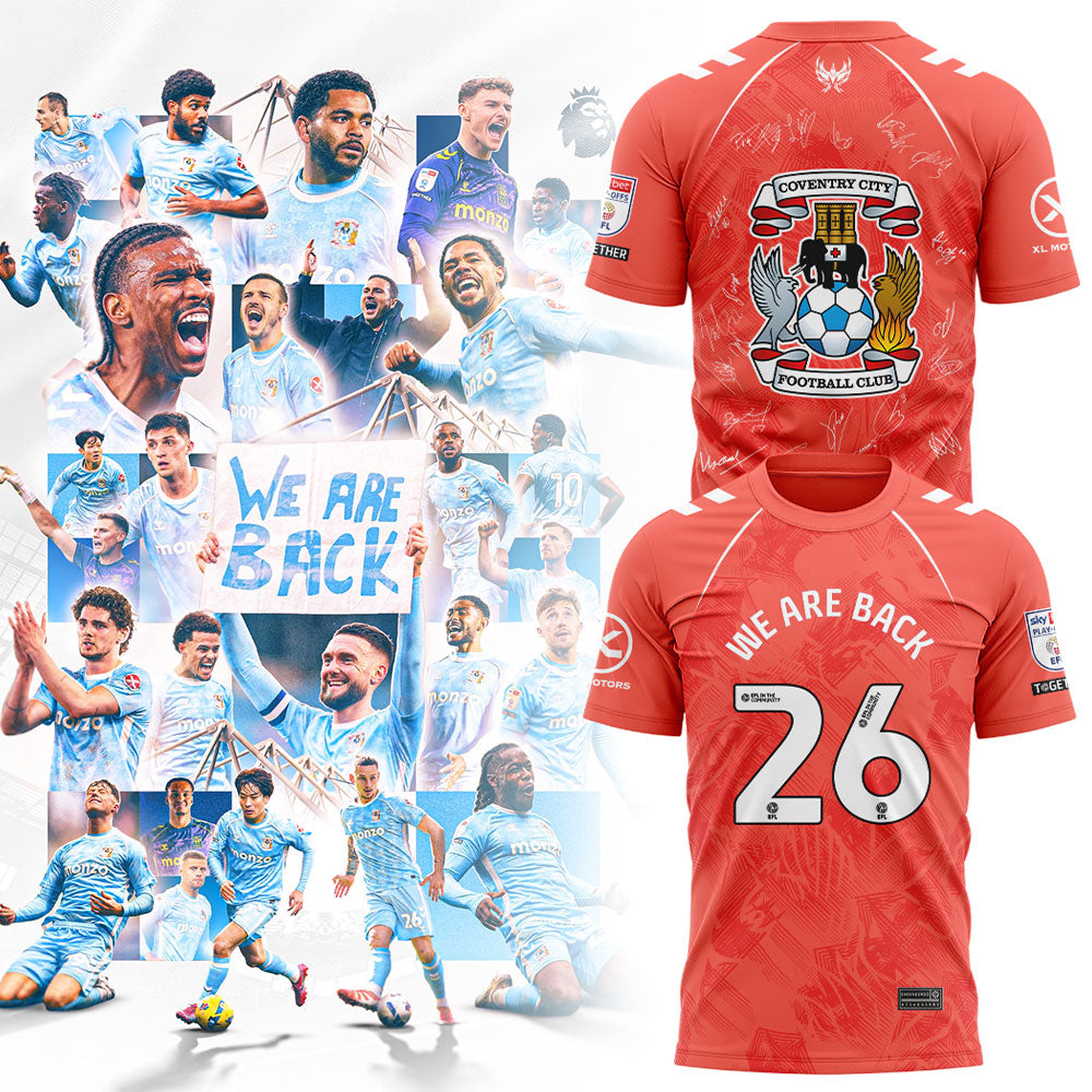Coventry City WE ARE PREMIER LEAGUE Limited Edition Shirt Orange Signature V2