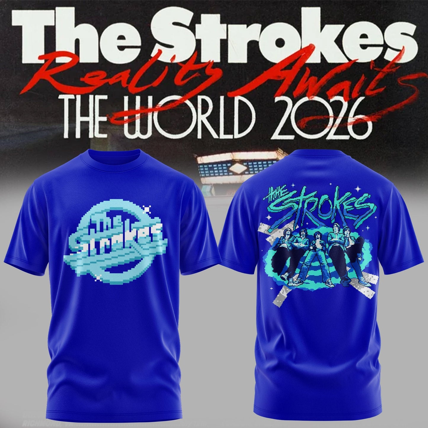 The Strokes – Reality Awaits Tour 2026 Edition Tee