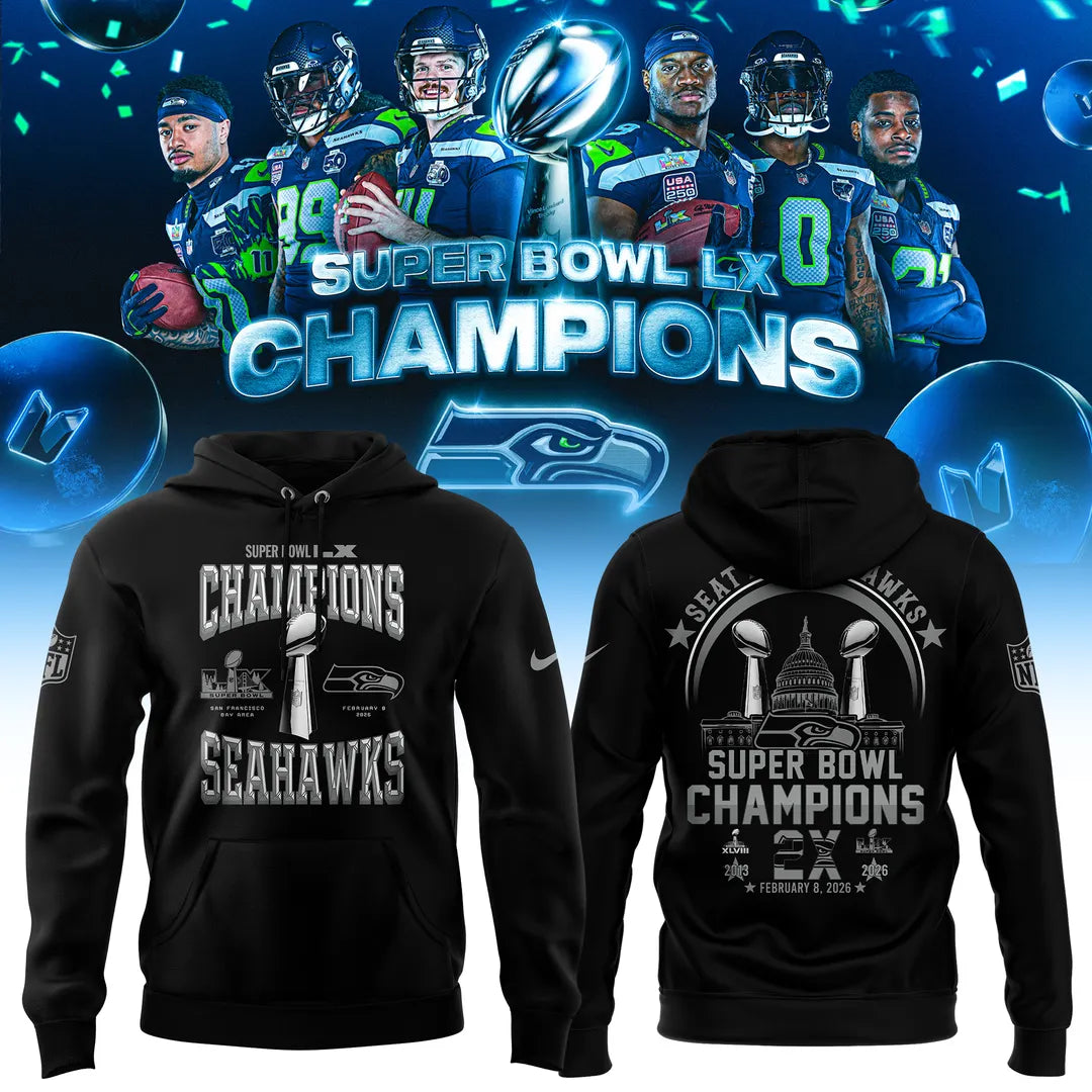 Seattle Seahawks Super Bowl LX Champions Limited Edition Hoodie