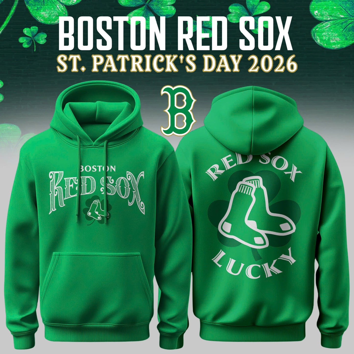 Boston Red Sox 2026 St. Patrick’s Day Limited Edition Hoodie
